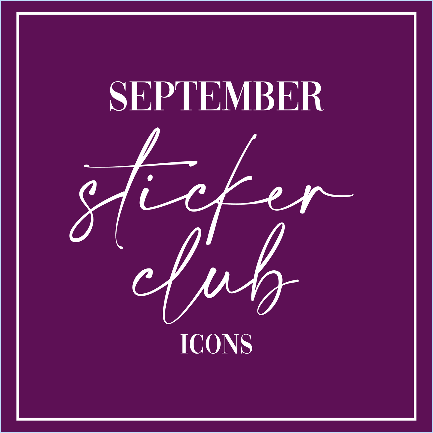 September 2025 - Sticker Club - Icon Sheets
