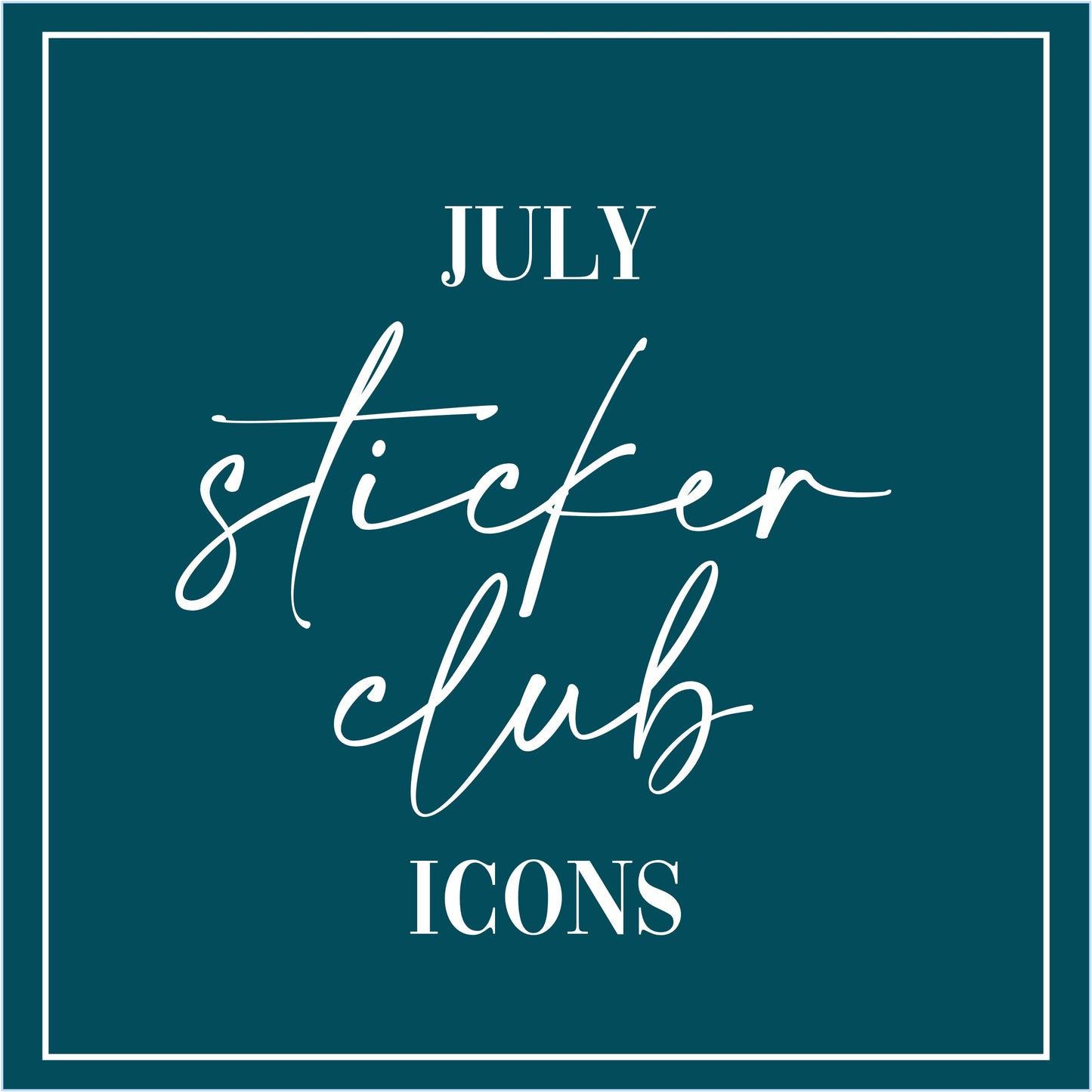July - Sticker Club - Icon Sticker Sheets