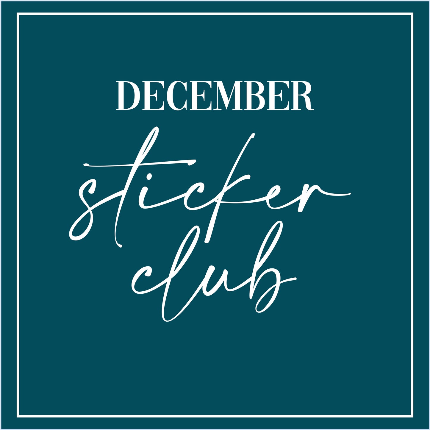 December - Sticker Club