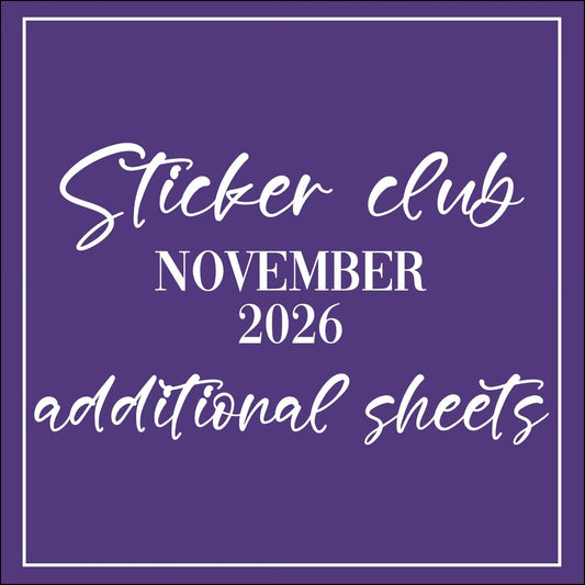 November 2026 - Sticker Club - Additional Items